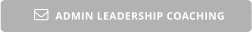ADMIN LEADERSHIP COACHING 